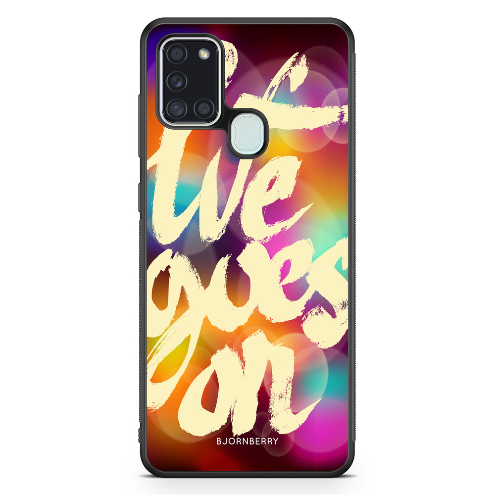 Samsung Galaxy A21s Case - Life goes on