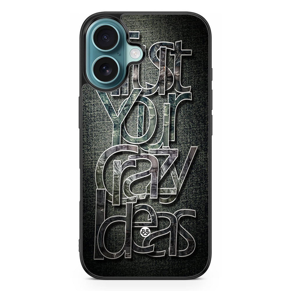 iPhone 16 Case - Trust your ideas