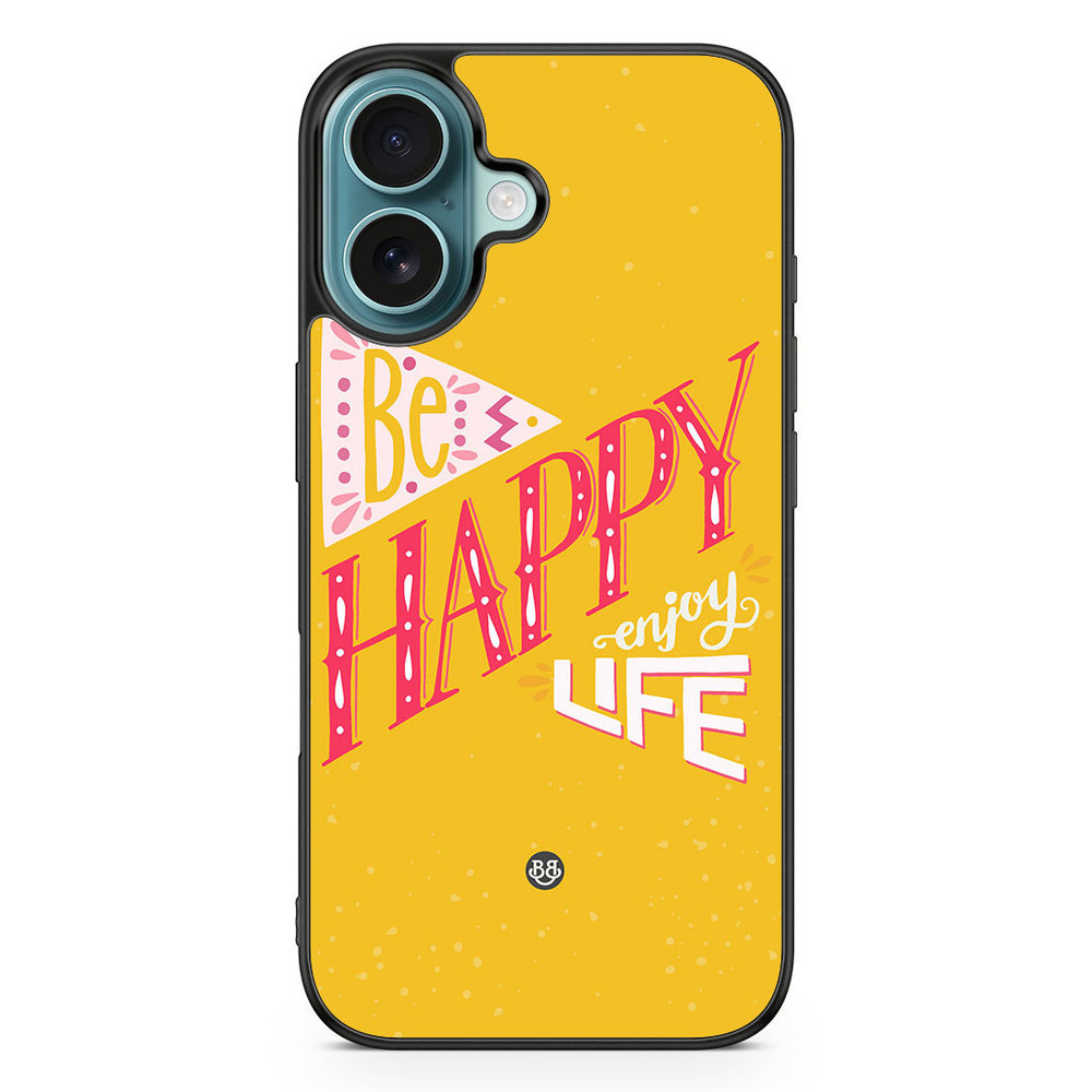 iPhone 16 Case - Be Happy