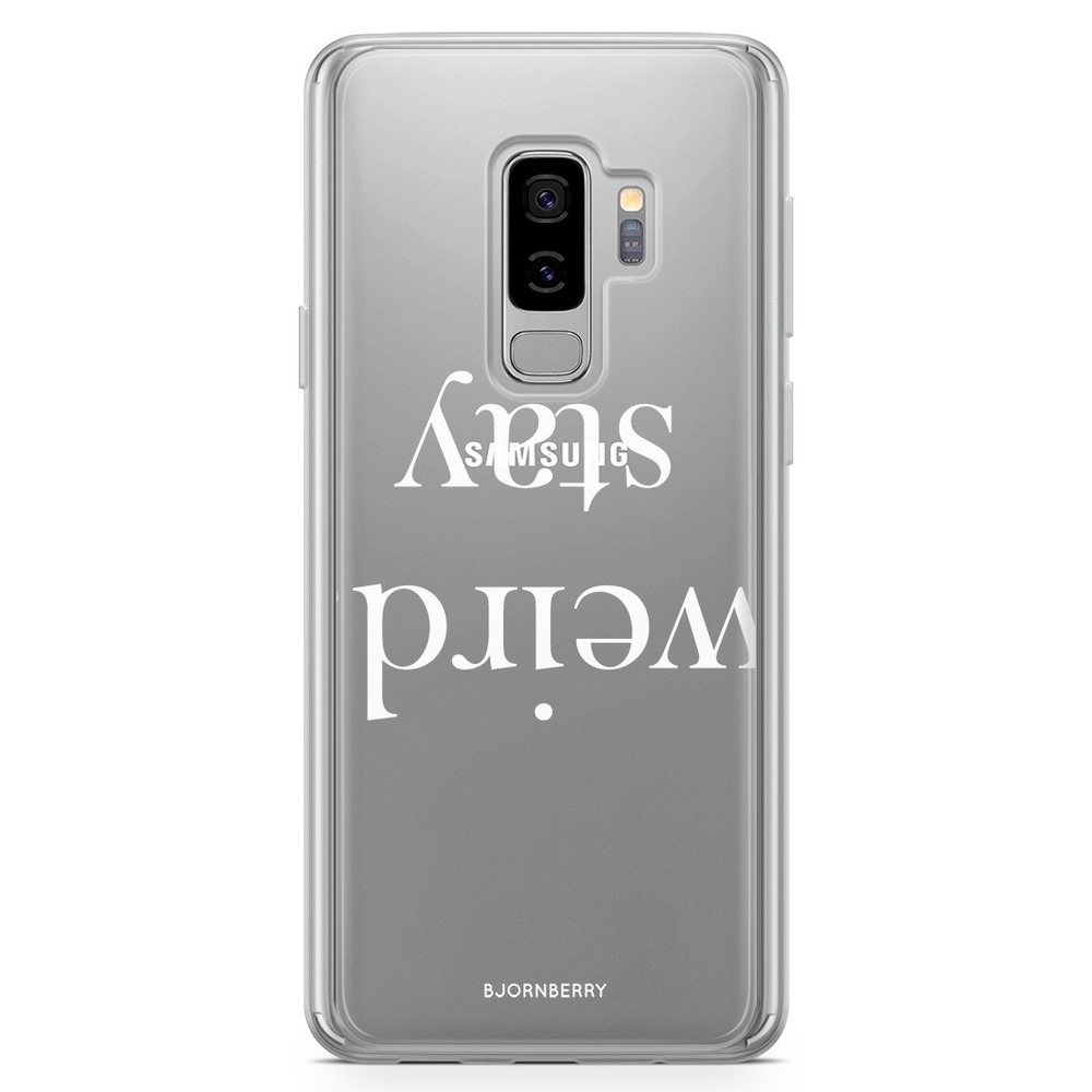 Samsung Galaxy S9 Plus Fashion Case - STAY WEIRD White