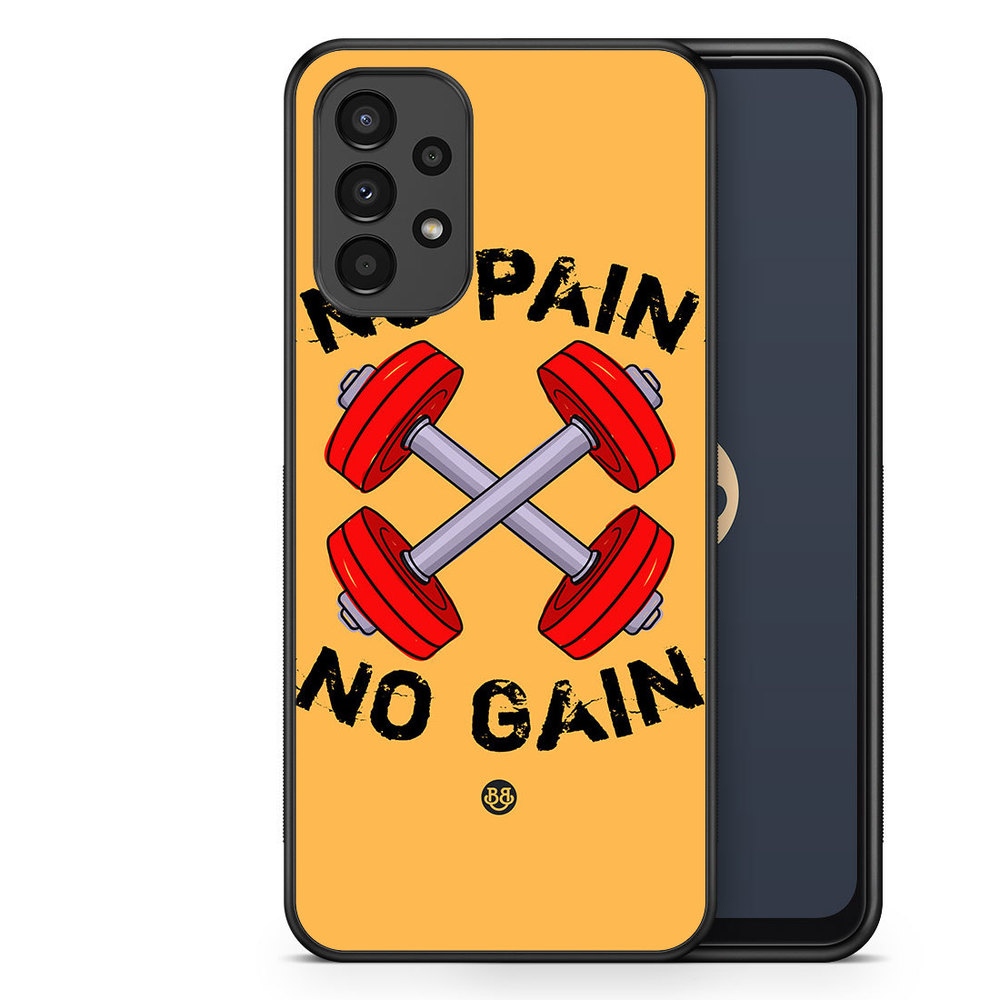 Samsung Galaxy A13 Case - No Pain No Gain