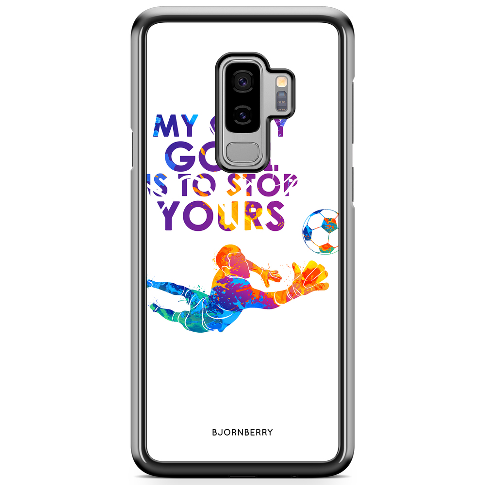 Samsung Galaxy S9 Plus Case - My only goal