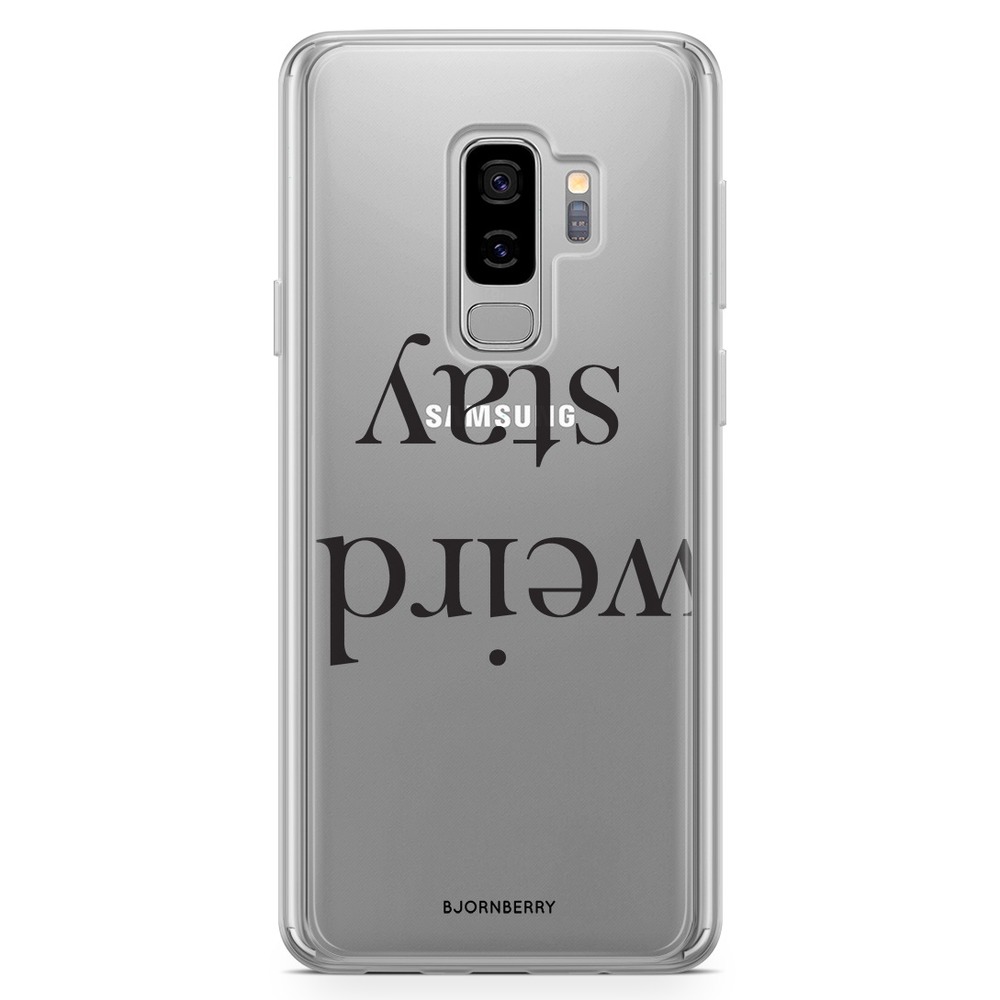 Samsung Galaxy S9 Plus Fashion Case - STAY WEIRD Black