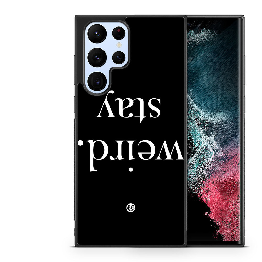 Samsung Galaxy S22 Ultra 5G Skal - STAY WEIRD