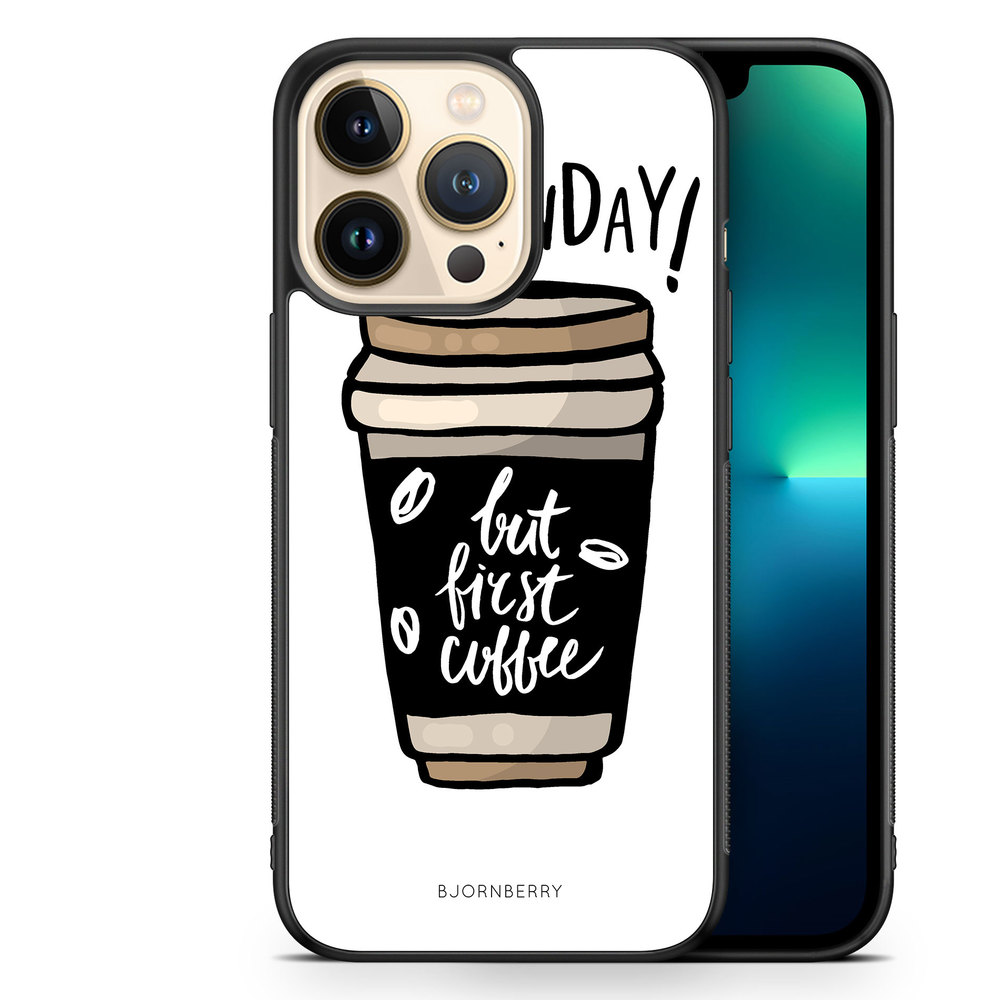 iPhone 13 Pro Case - But First Coffee