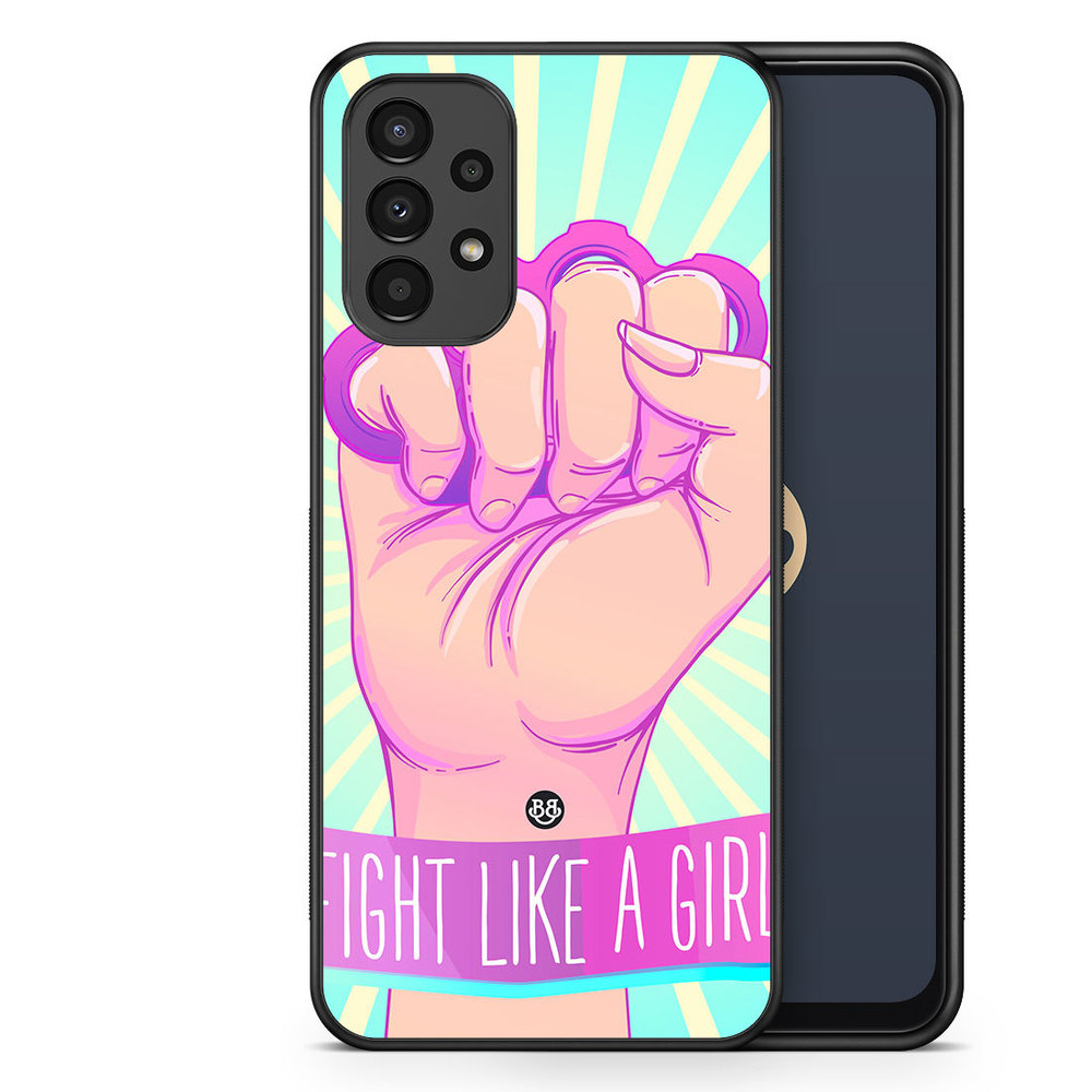 Samsung Galaxy A13 Case - Fight Like A Girl