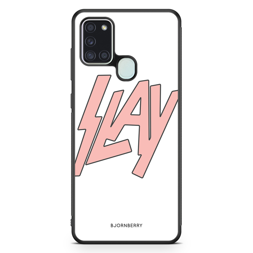 Samsung Galaxy A21s Case - Slay