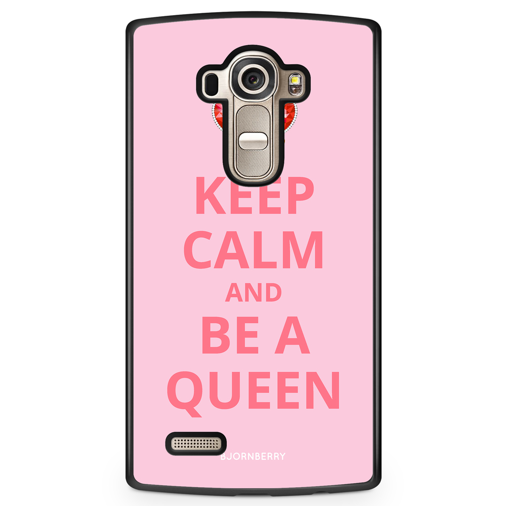 LG G4 Case - Be a Queen