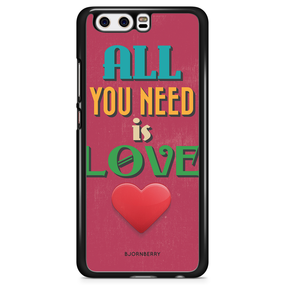 Huawei P10 Plus Case - All You Need Is Love