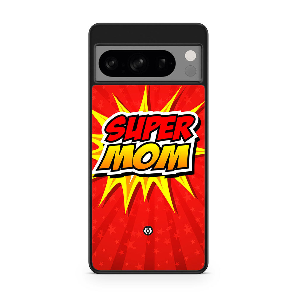 Google Pixel 8 Pro Case - Super mom