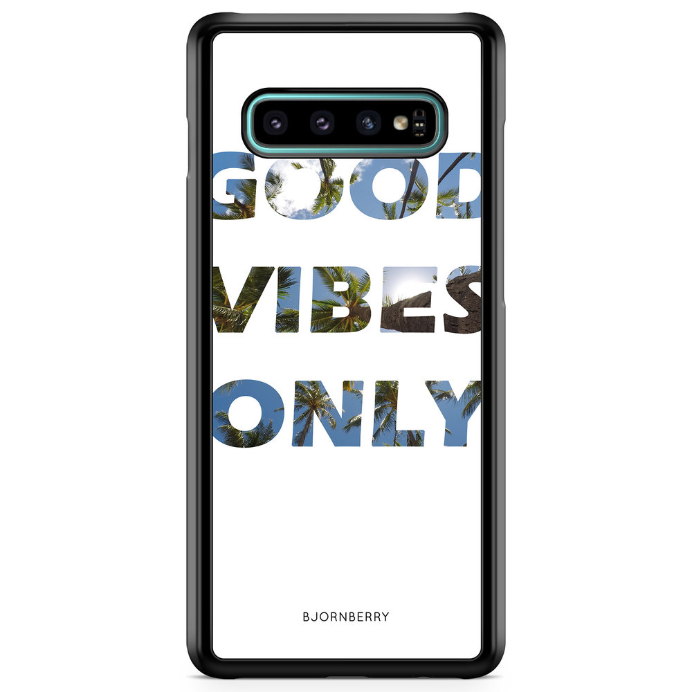 Samsung Galaxy S10 Plus Case - Good Vibes Only