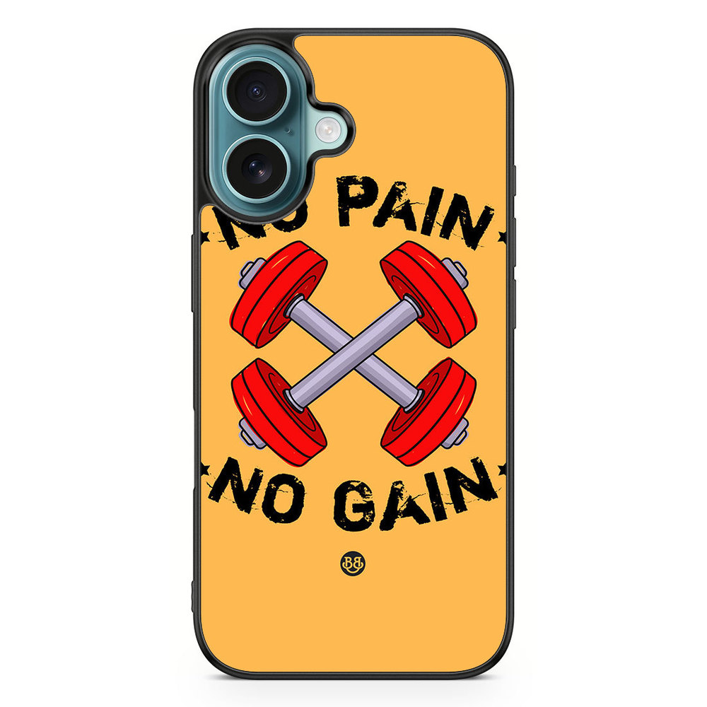 iPhone 16 Case - No Pain No Gain