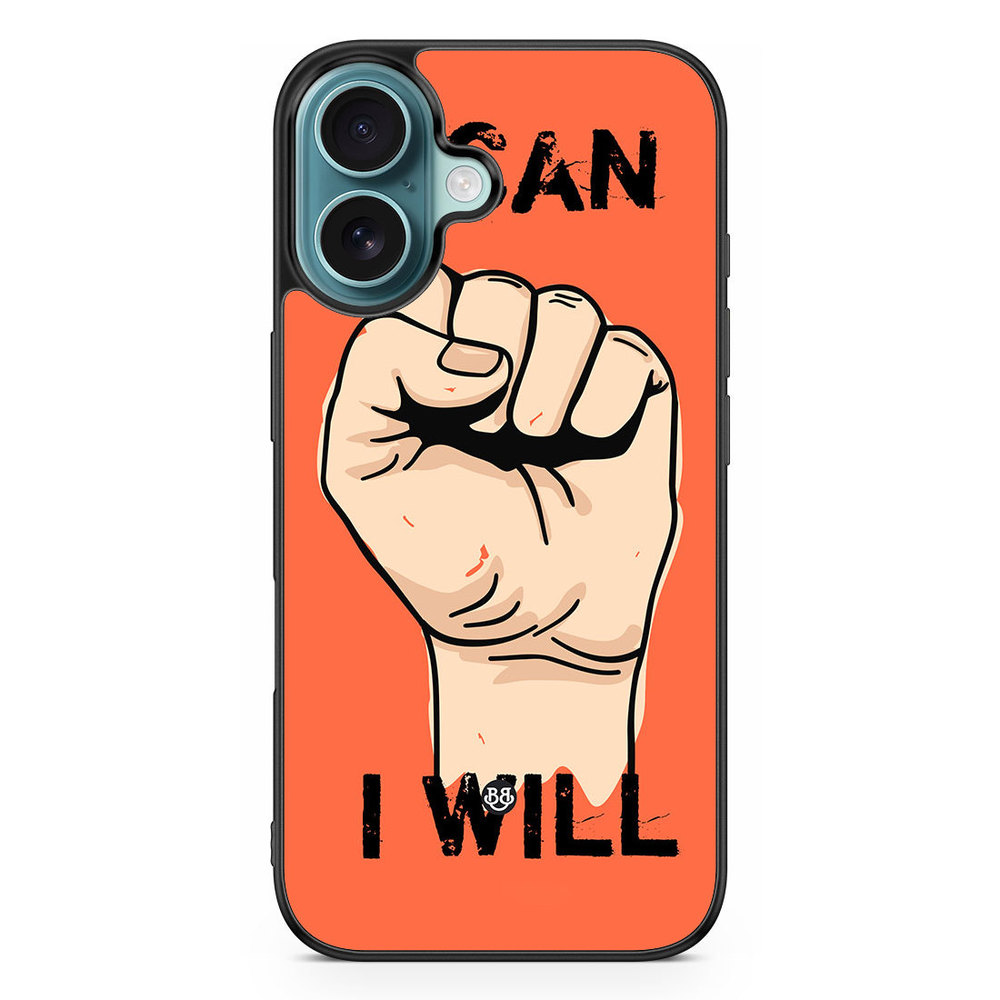 iPhone 16 Case - I CAN I WILL
