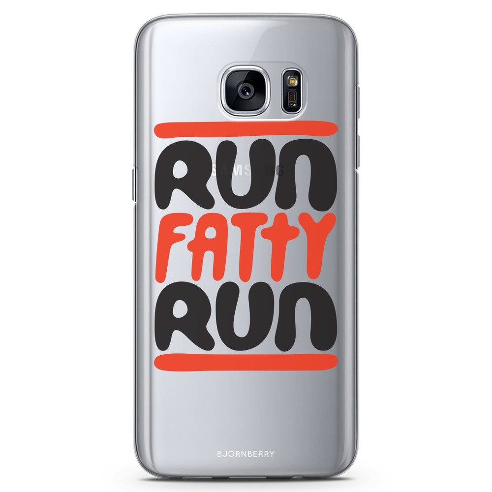 Samsung Galaxy S7 TPU Case - Run Fatty Run