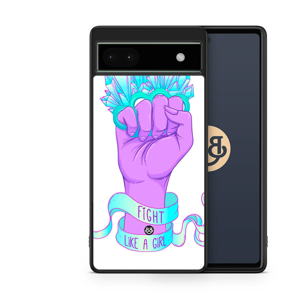 Google Pixel 6a Case - Fight Like A Girl