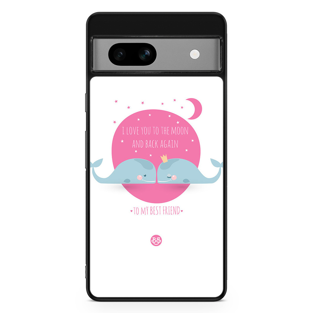 Google Pixel 7a Case - Love You To The Moon