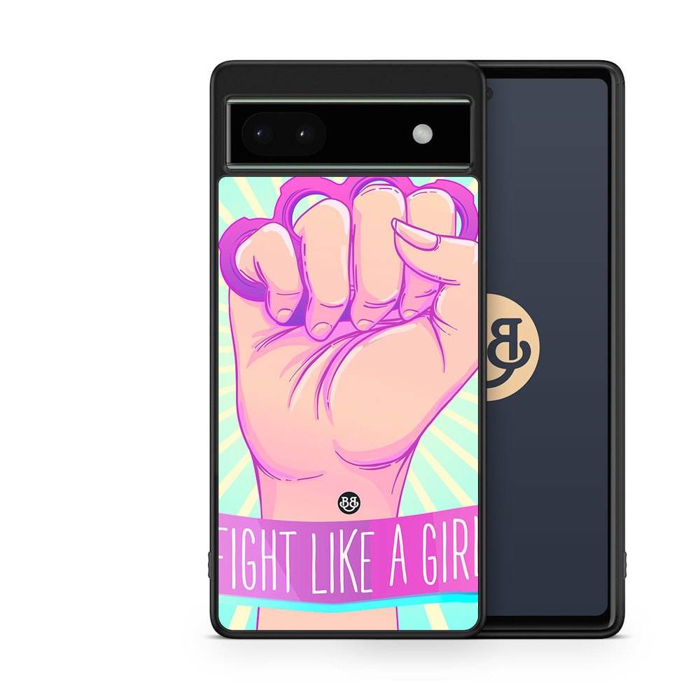 Google Pixel 6a Case - Fight Like A Girl