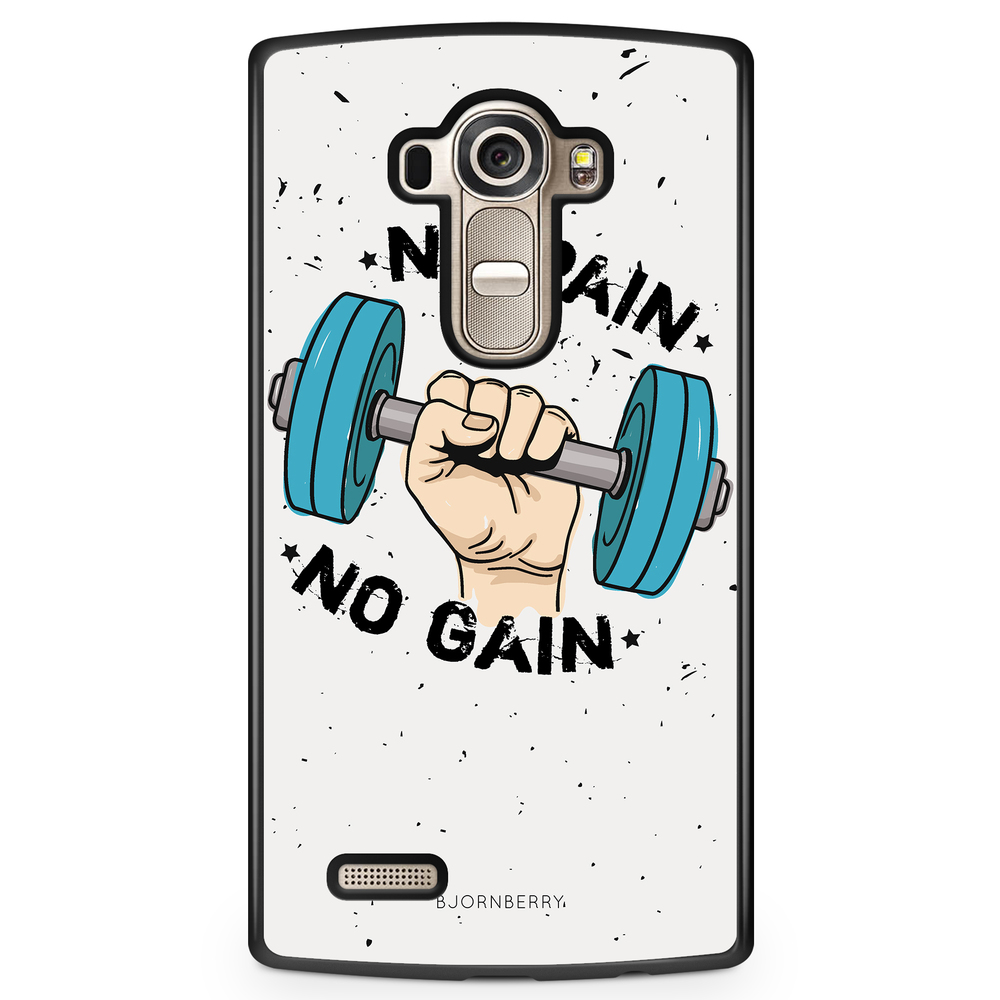 LG G4 Case - No Pain No Gain