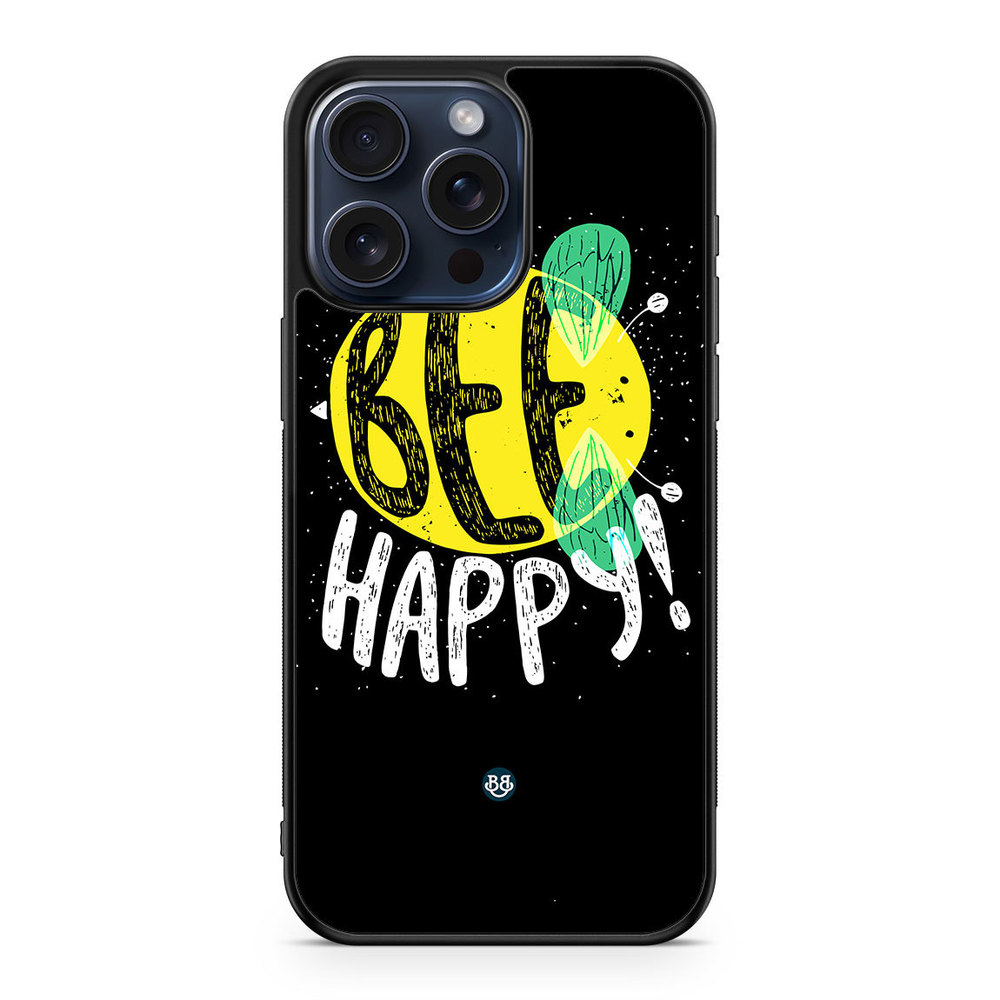 iPhone 15 Pro Max Case - BEE Happy