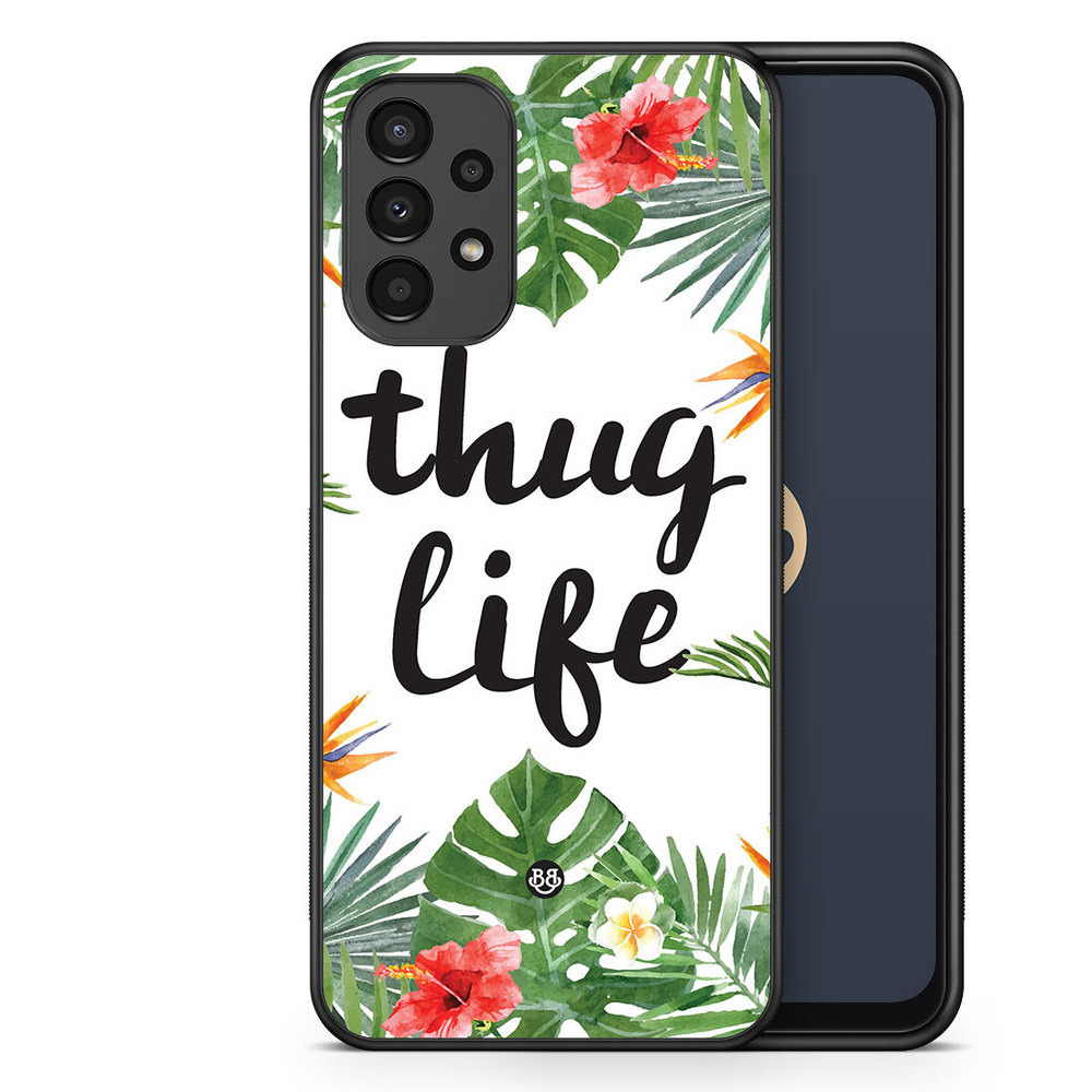 Samsung Galaxy A13 Case - Thug Life