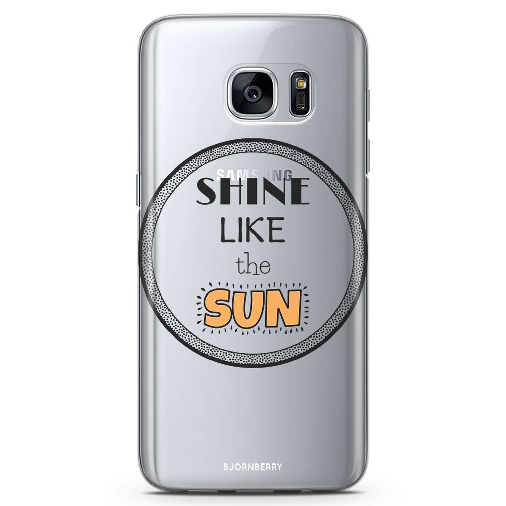 Samsung Galaxy S7 TPU Case - Shine like the sun