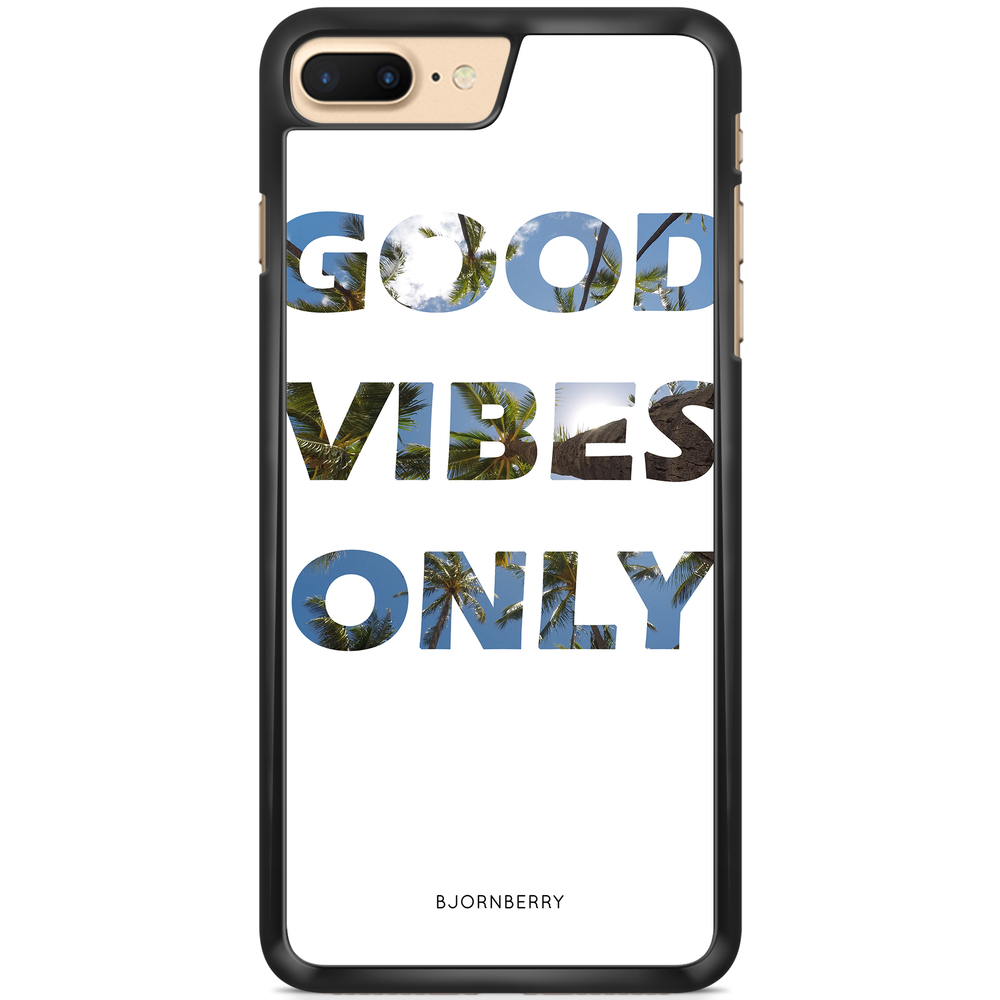iPhone 7 Plus Case - Good Vibes Only