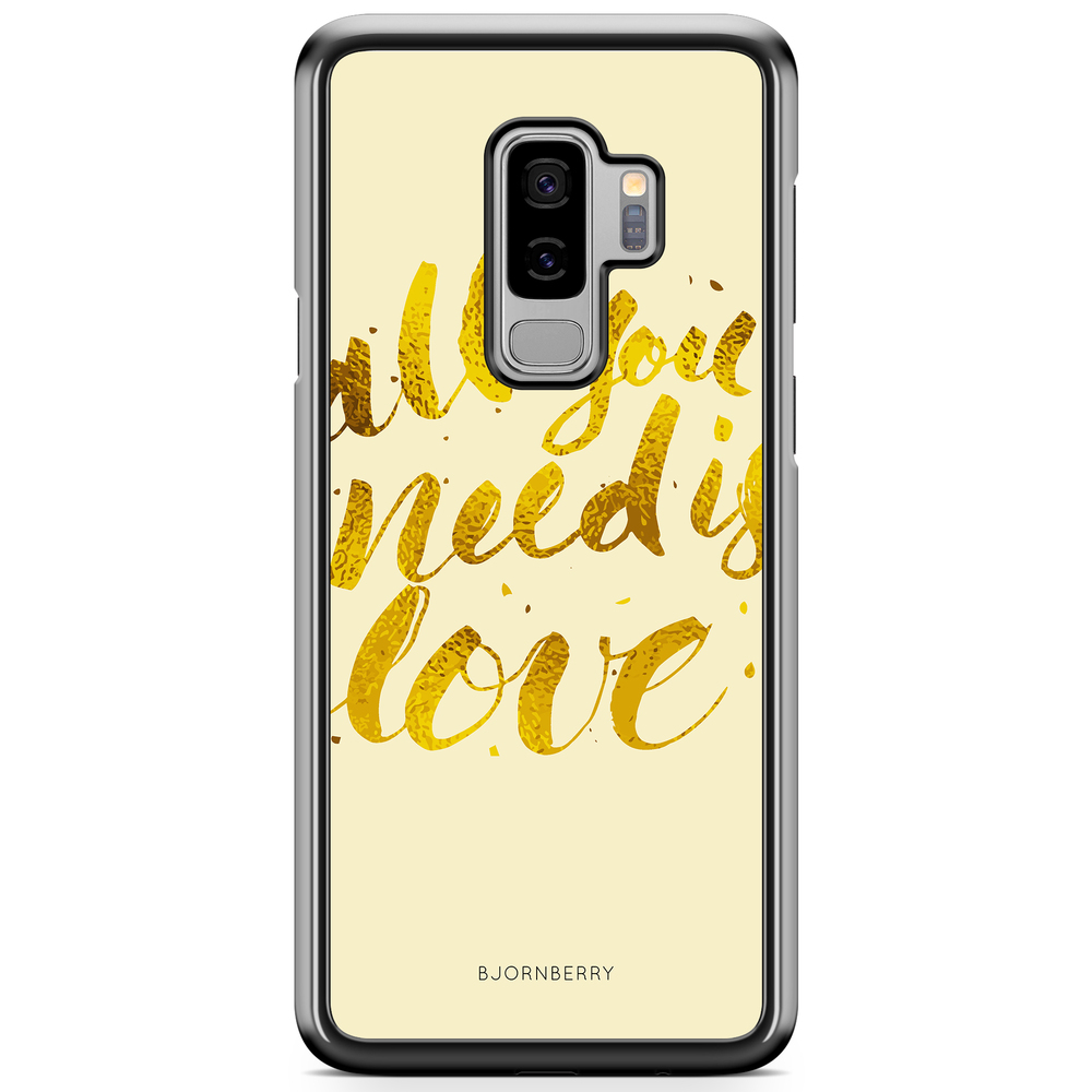 Samsung Galaxy S9 Plus Case - All You Need is Love