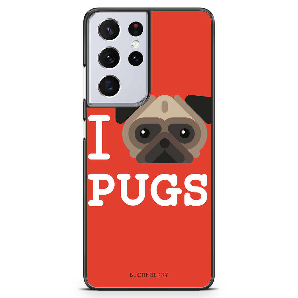 Samsung Galaxy S21 Ultra Case - I Love Pugs