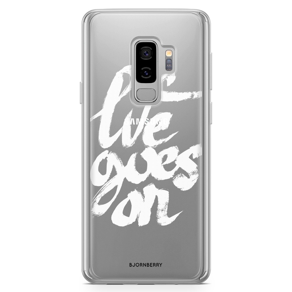 Samsung Galaxy S9 Plus Fashion Case - Life Goes On