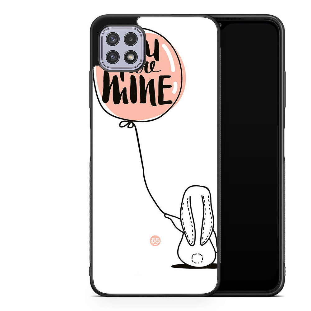 Samsung Galaxy A22 4G Case - You Are Mine