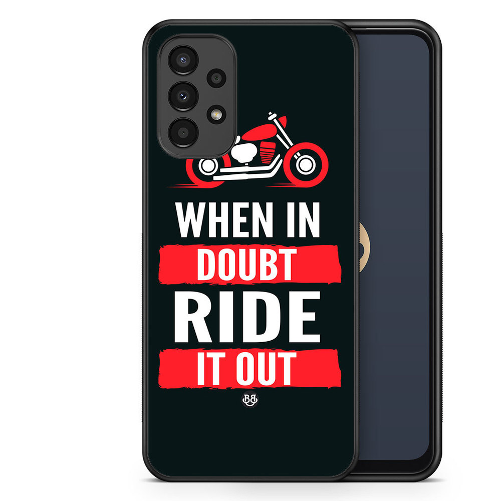 Samsung Galaxy A13 Case - Ride it out
