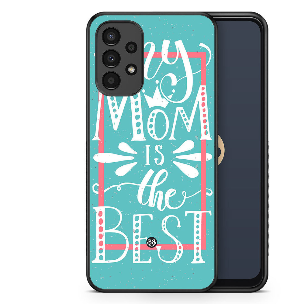 Samsung Galaxy A13 Case - Mom is the best