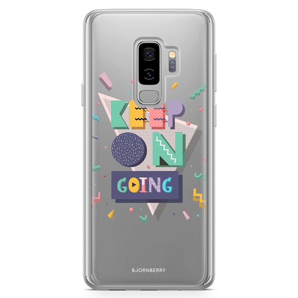 Samsung Galaxy S9 Plus Fashion Case - Keep On Going