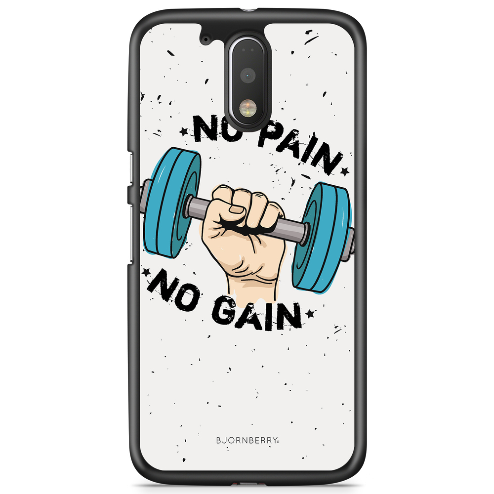 Moto G4/G4 Plus Case - No Pain No Gain