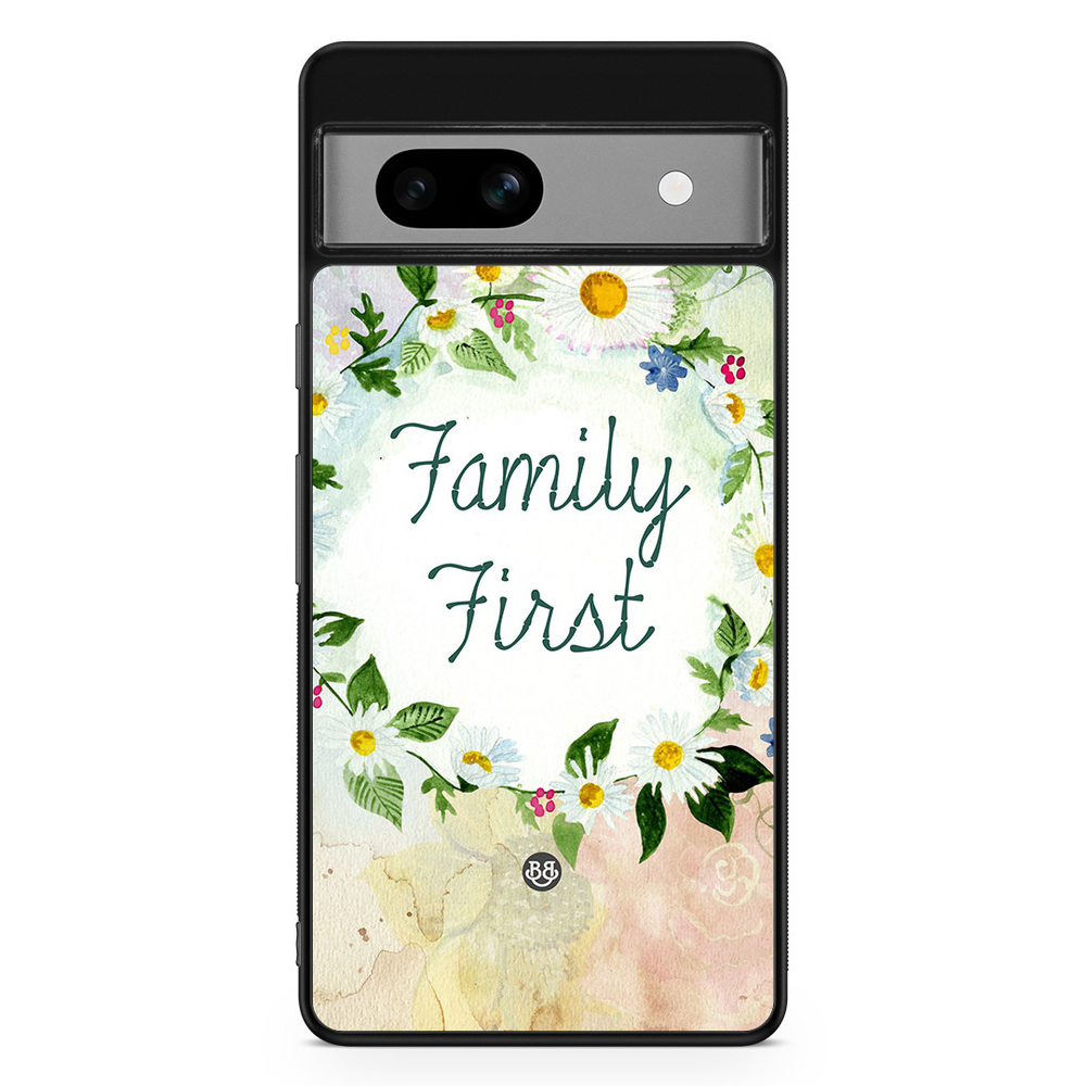 Google Pixel 7a Case - Family First