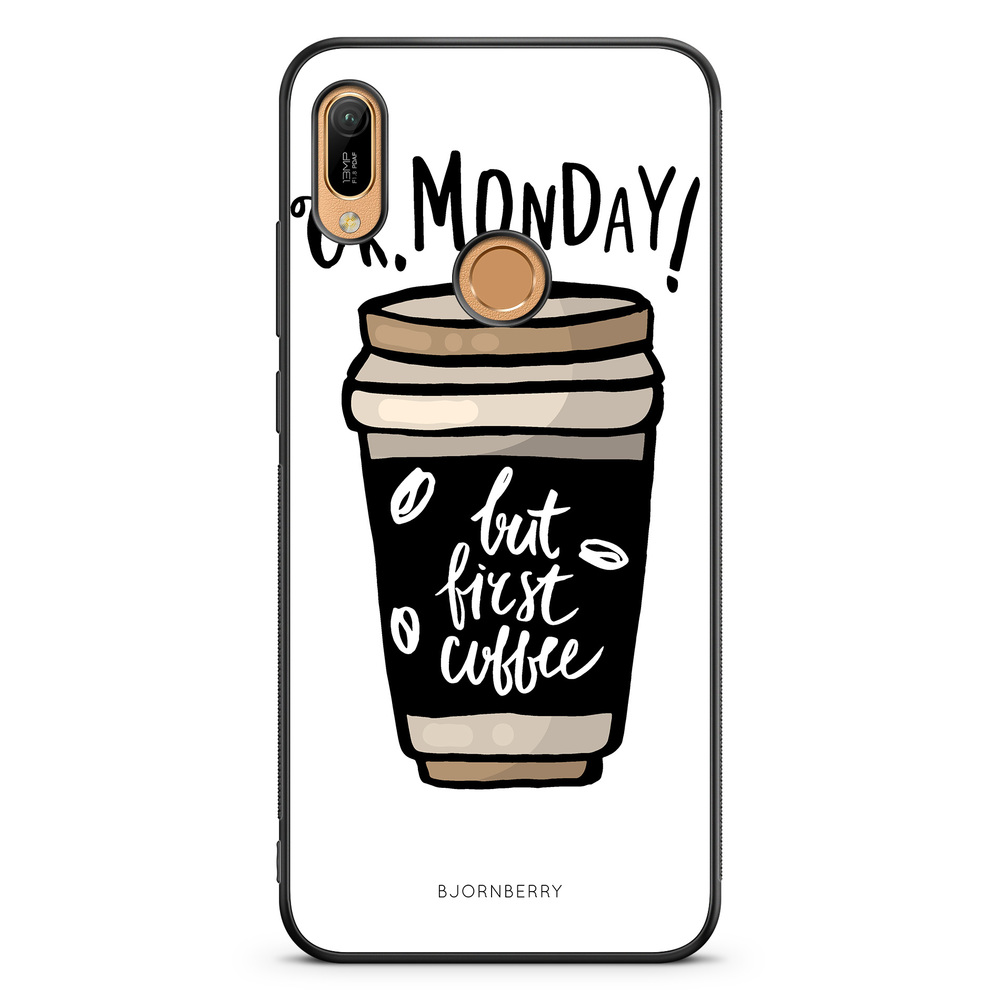 Huawei Y6 2019 Case - But First Coffee