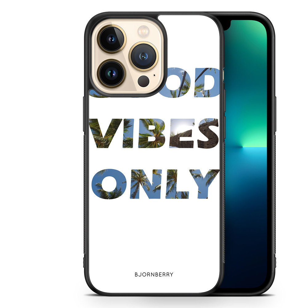 iPhone 13 Pro Case - Good Vibes Only