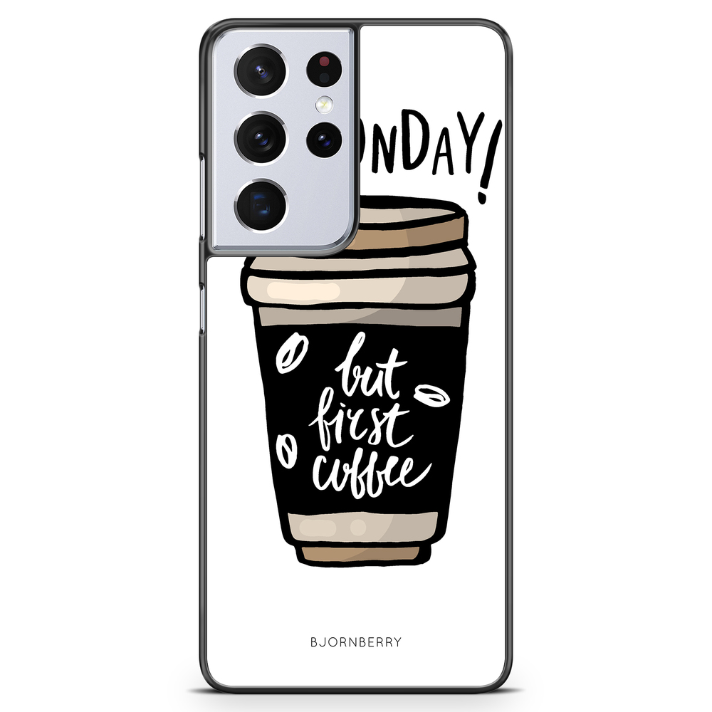 Samsung Galaxy S21 Ultra Case - But First Coffee