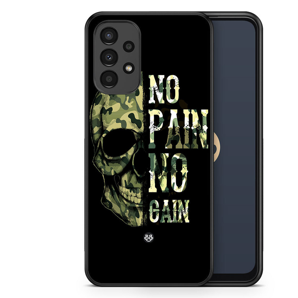 Samsung Galaxy A13 Case - No Pain No Gain