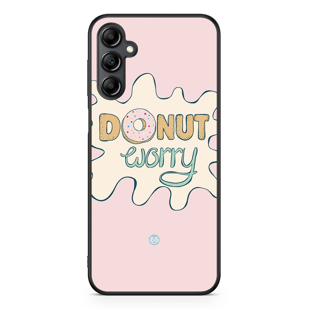 Samsung Galaxy A14 4G/5G Case - Donut Worry
