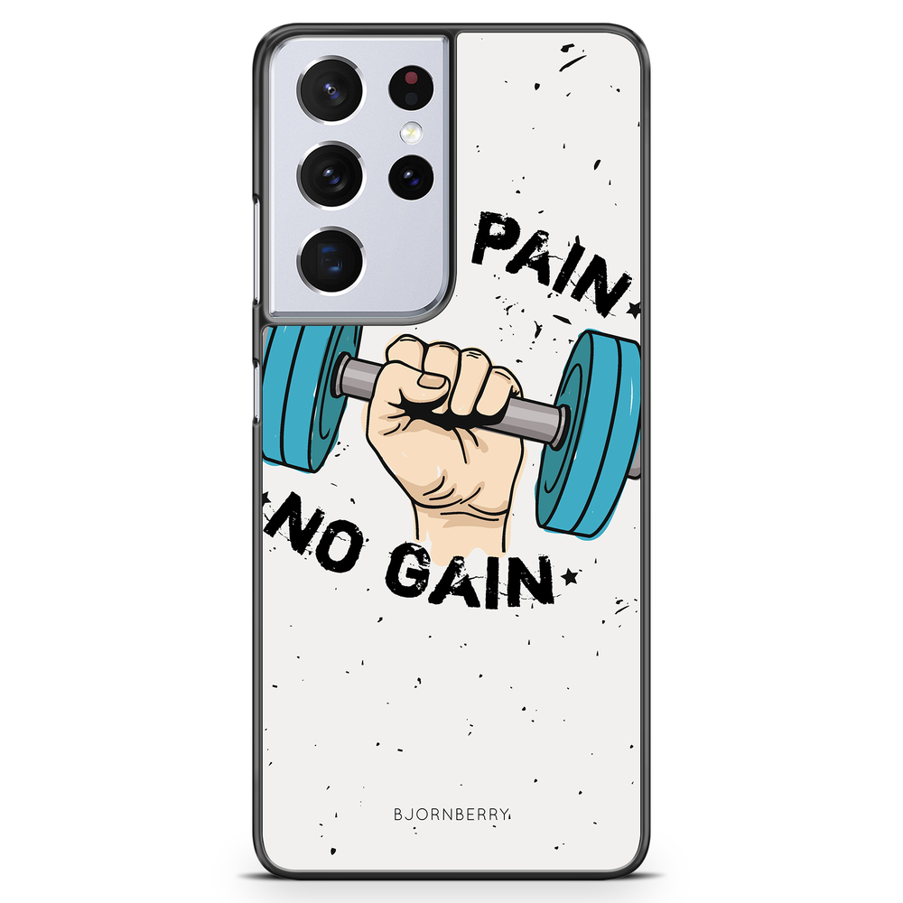 Samsung Galaxy S21 Ultra Case - No Pain No Gain