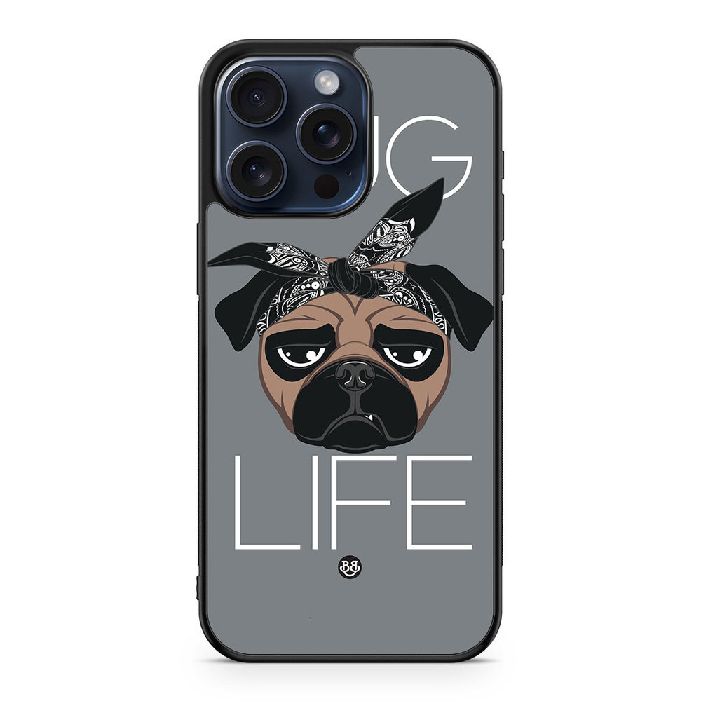 iPhone 15 Pro Max Case - PUG LIFE