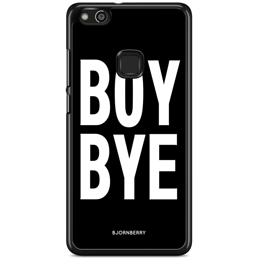 Huawei P10 Lite Case - BOY BYE
