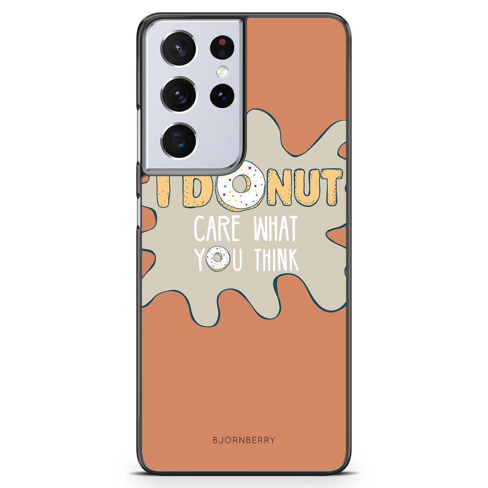 Samsung Galaxy S21 Ultra Case - I Donut Care