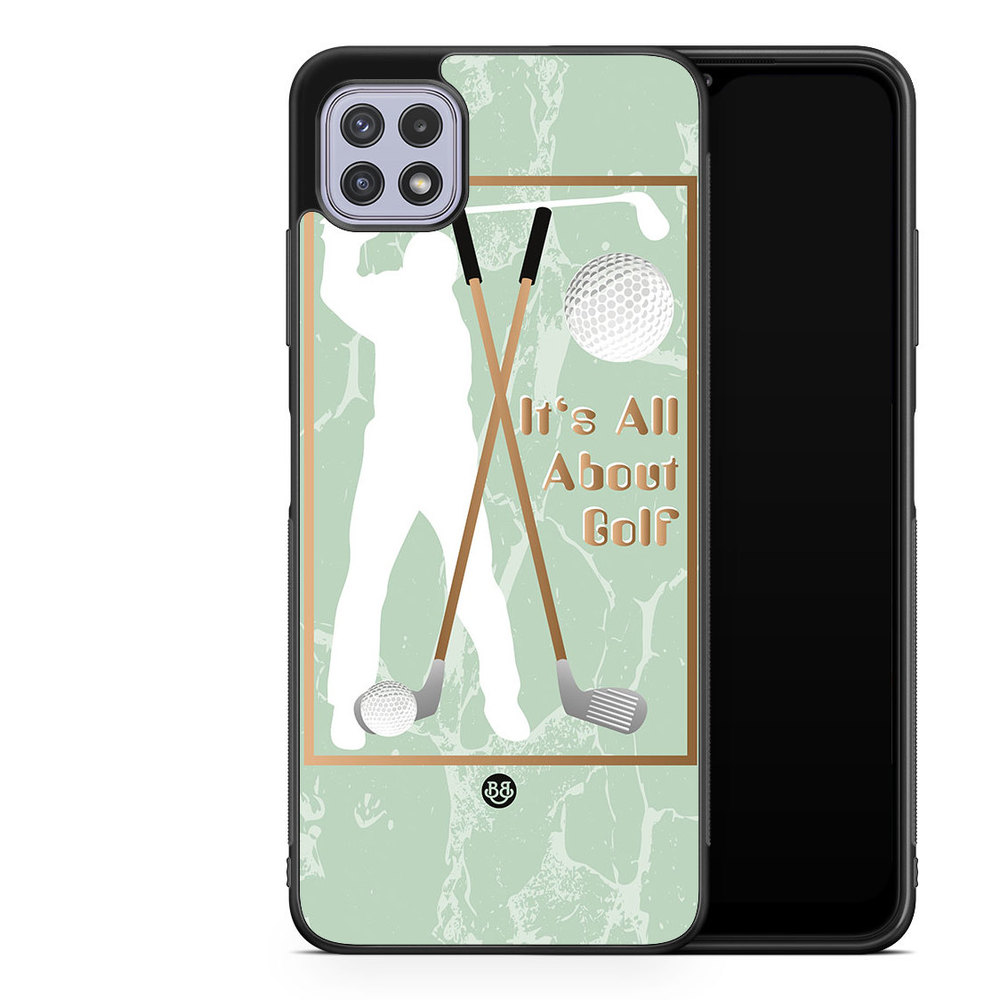 Samsung Galaxy A22 4G Case - It's All About Golf