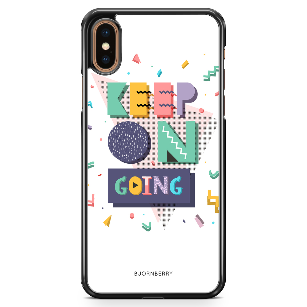 iPhone XS Max Case - Keep on going