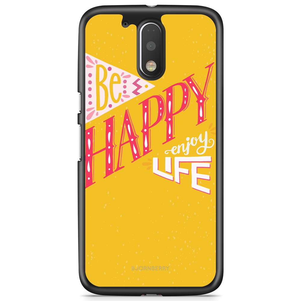 Moto G4/G4 Plus Case - Be Happy