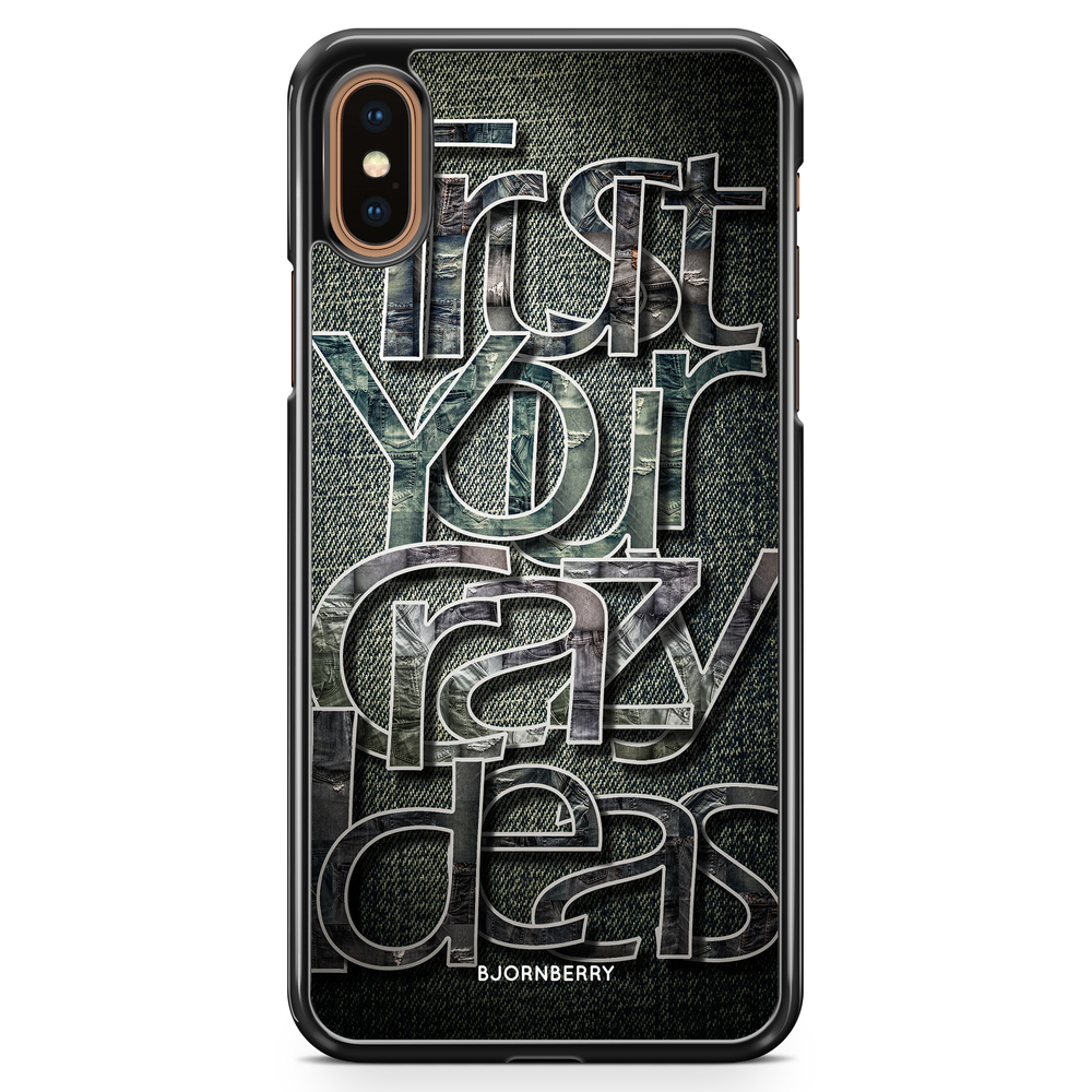 iPhone XS Max Case - Trust your ideas