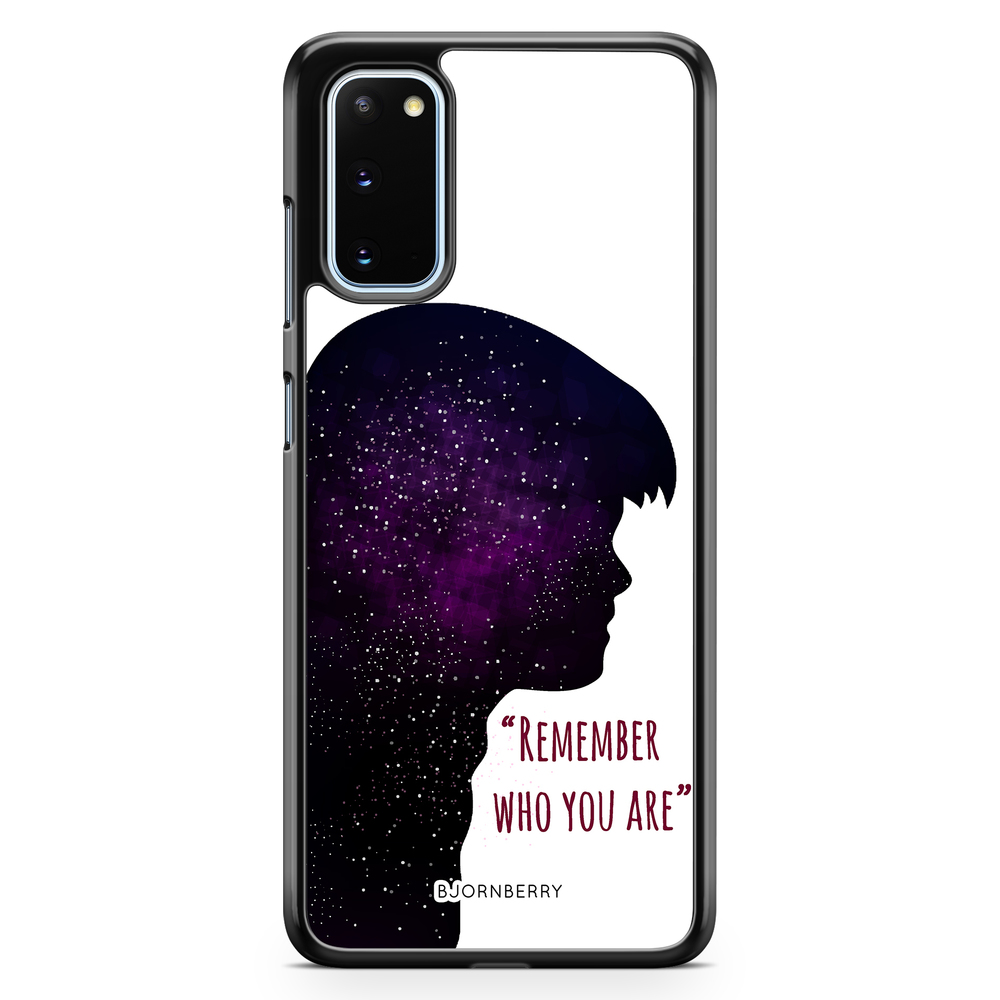 Samsung Galaxy S20 Case - Remember who you are