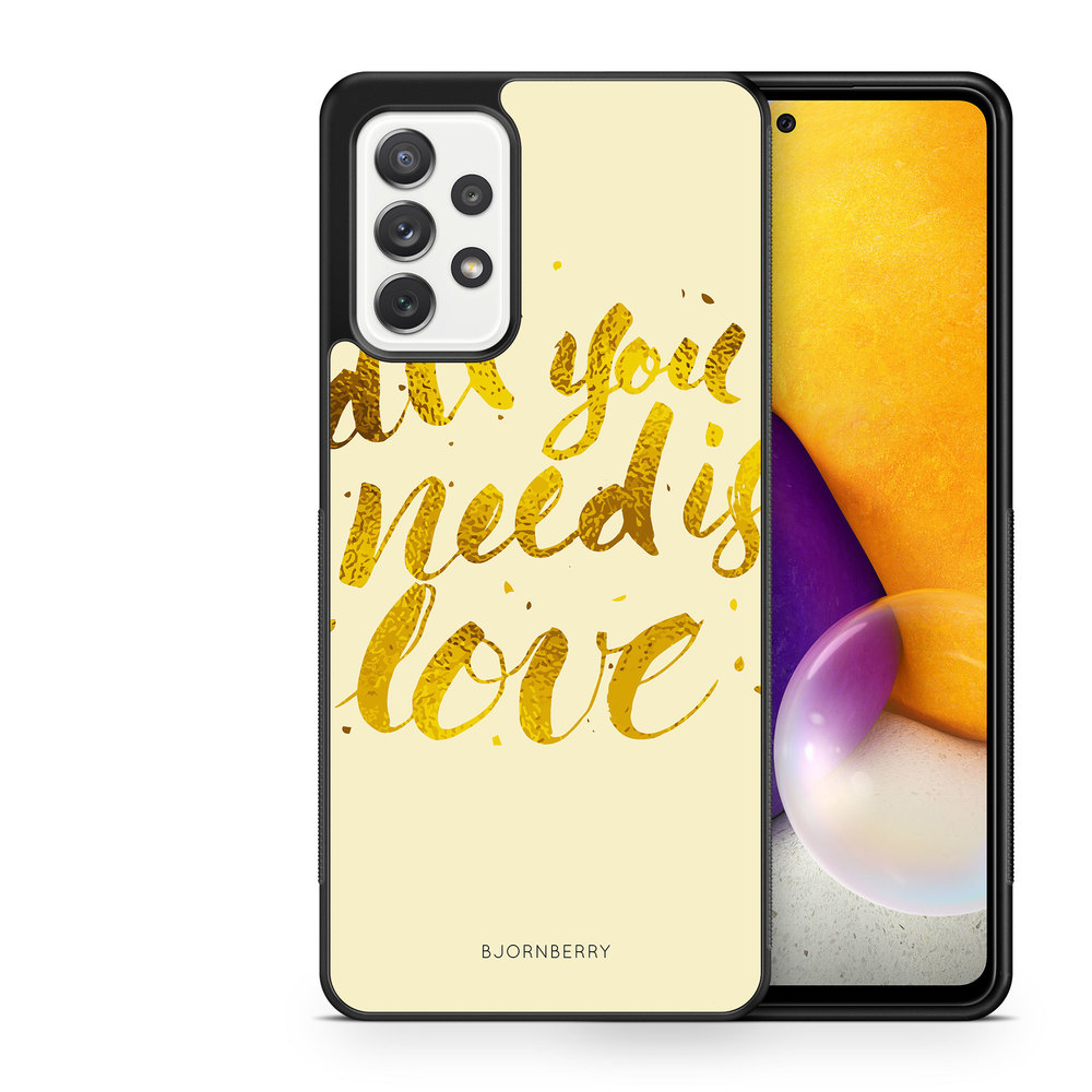 Samsung Galaxy A52/A52s 5G Case - All You Need is Love